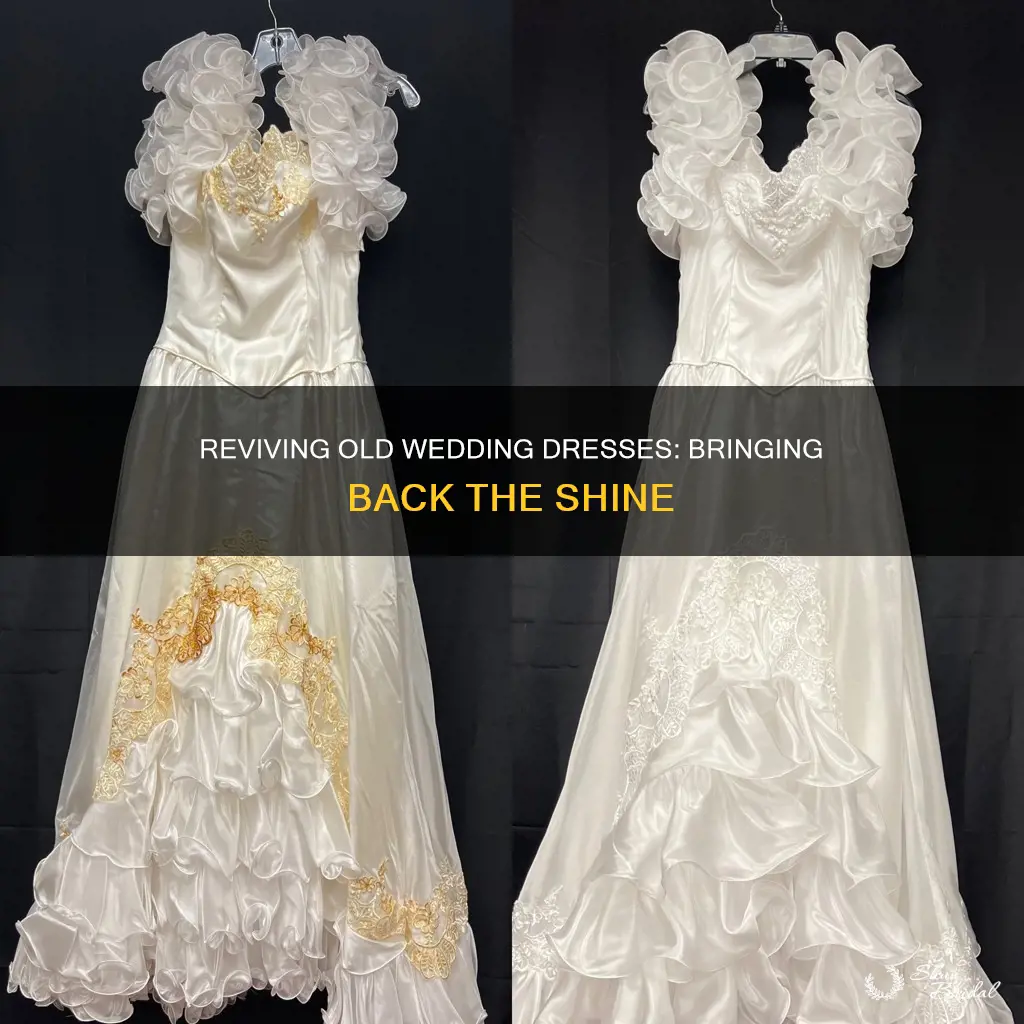 can ann old yellowed wedding dress be revived