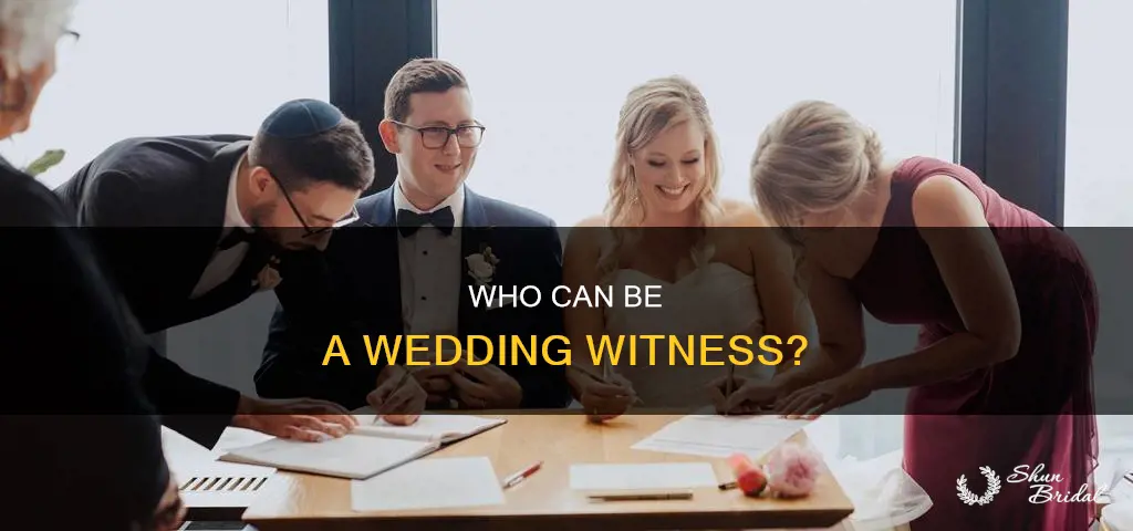 can anyone be a witness at a wedding