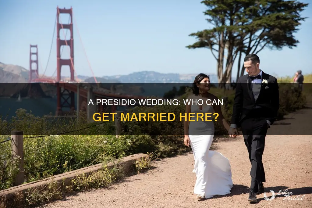 can anyone have a wedding at the presidio