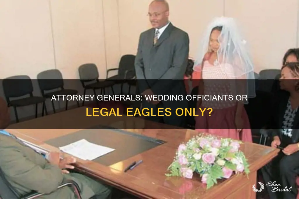 can attorney general conduct weddings