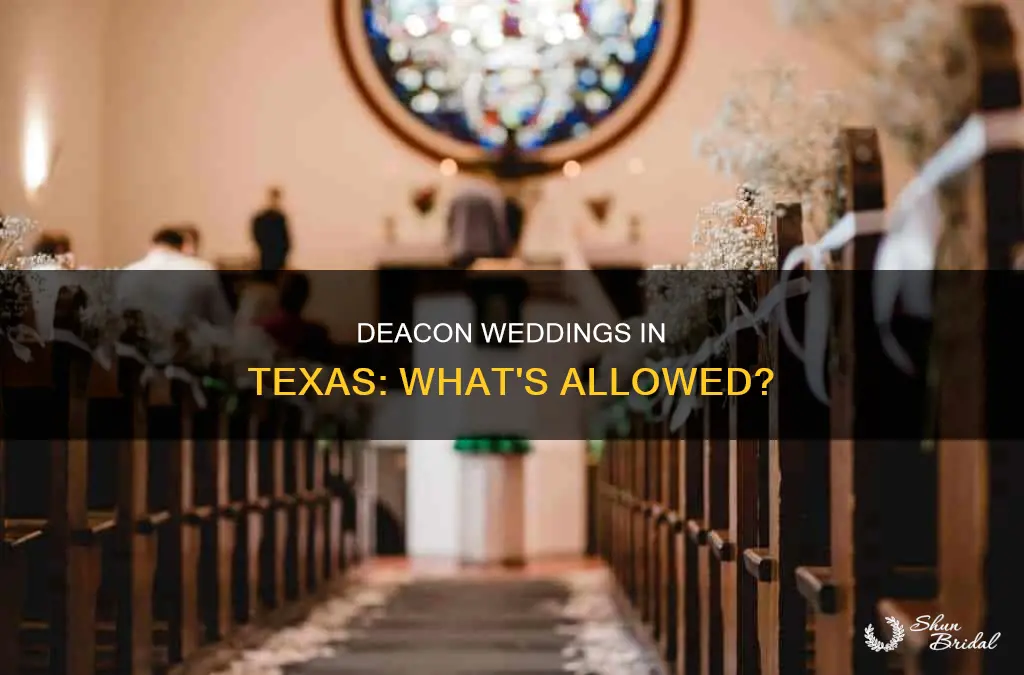 can baptist deacon perform weddings in Texas