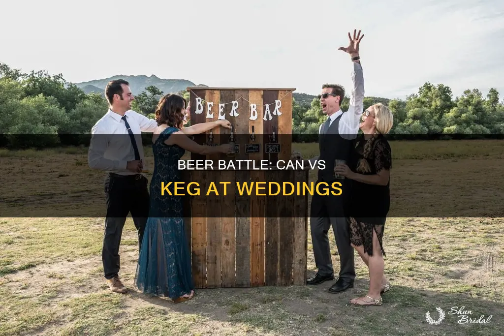 can beer vs keg at wedding