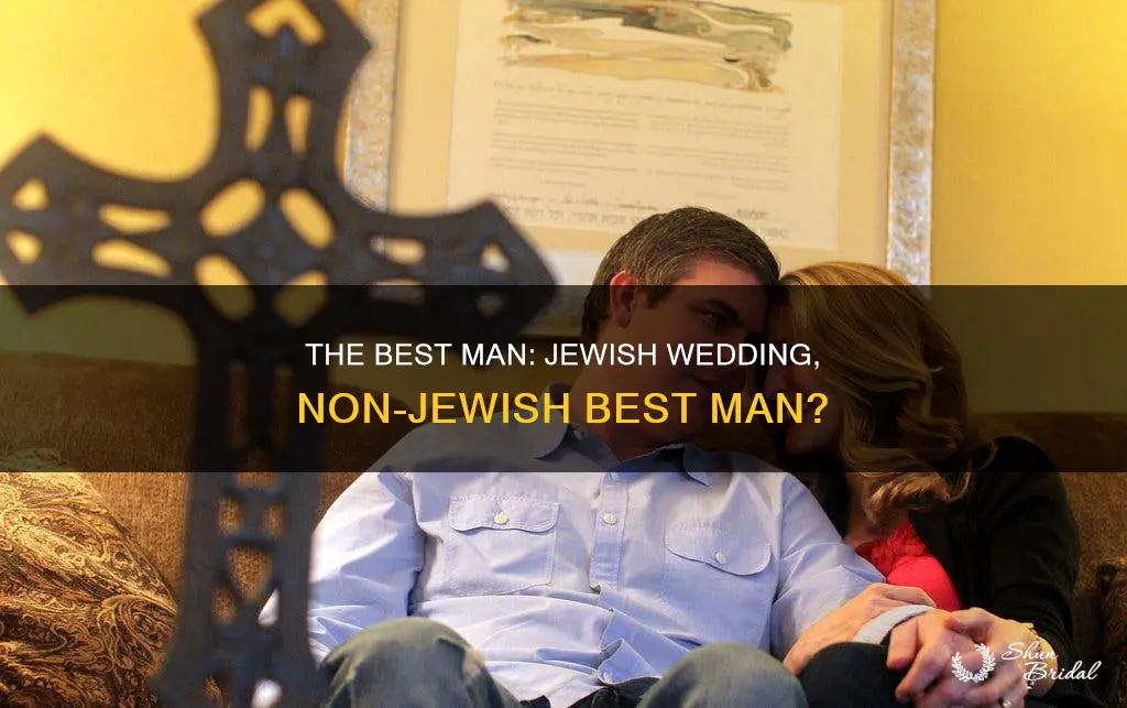 can best man for jewish wedding be a non jew