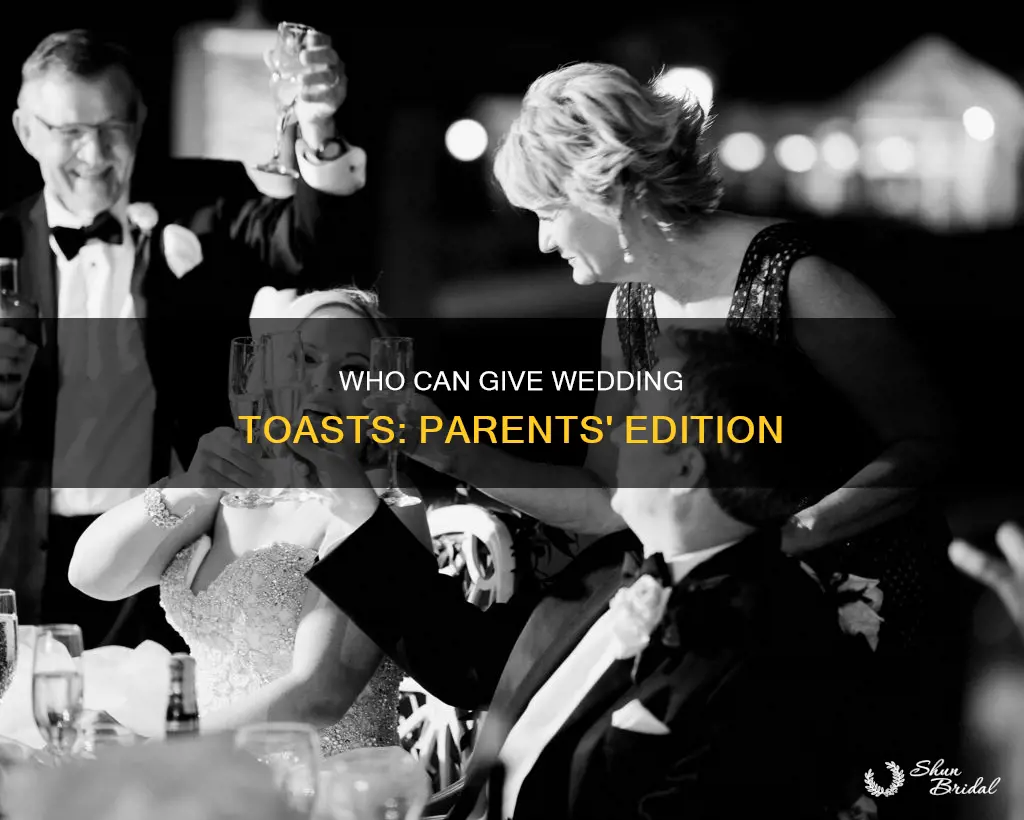 can both father and mother give toast at wedding