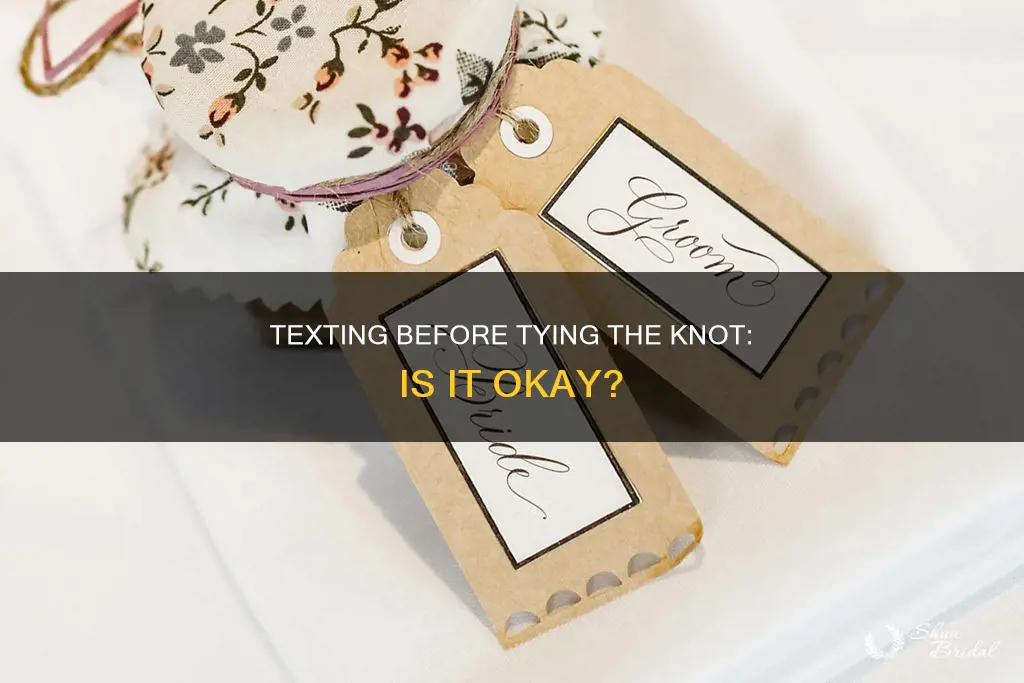 can bride and groom text before wedding