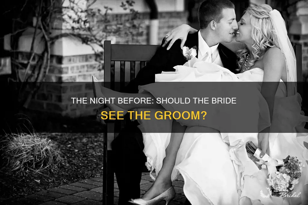 can bride see groom night before wedding