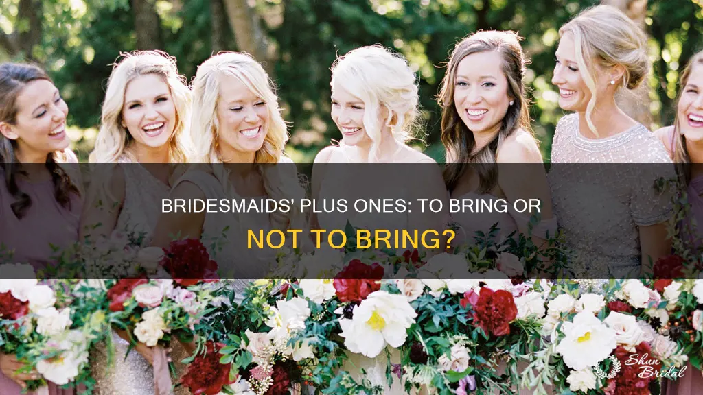 can bridesmaids bring dates