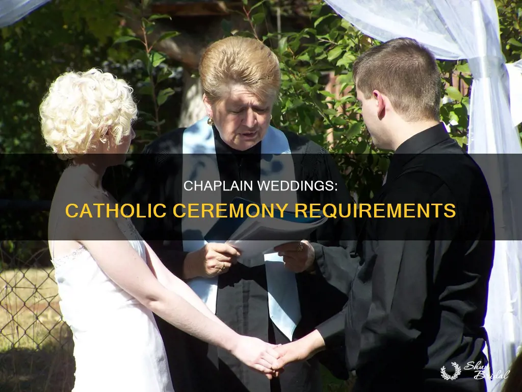 can catholic chaplains perform weddings