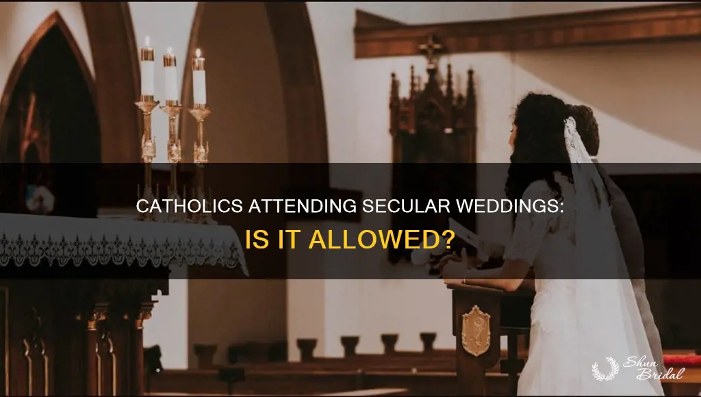 can catholics attend secular weddings