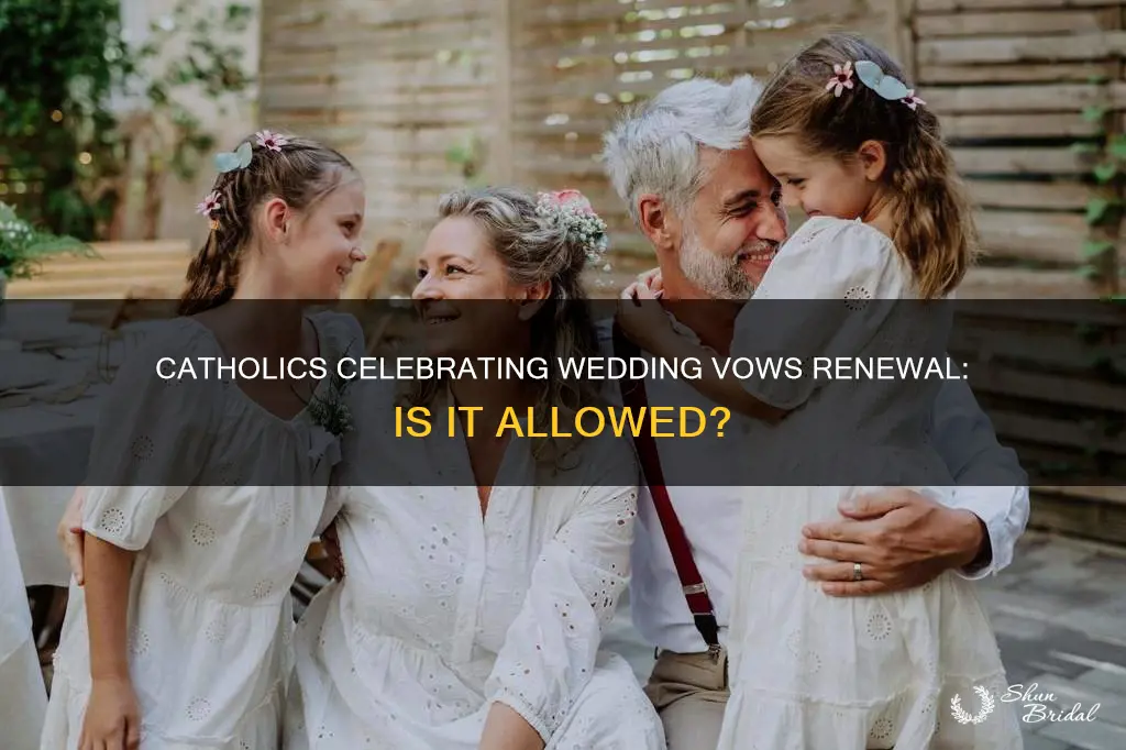 can catholics celebrate renewal of wedding vows