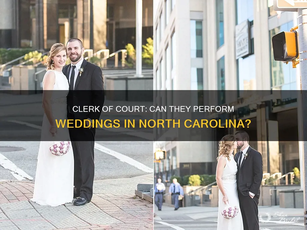 can clerk of court perform weddings in North Carolina