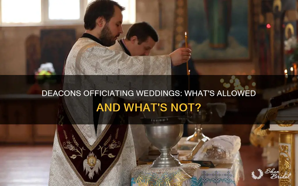 can deacons perform weddings