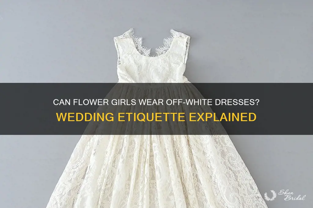 can flower girl wear offwhite dress