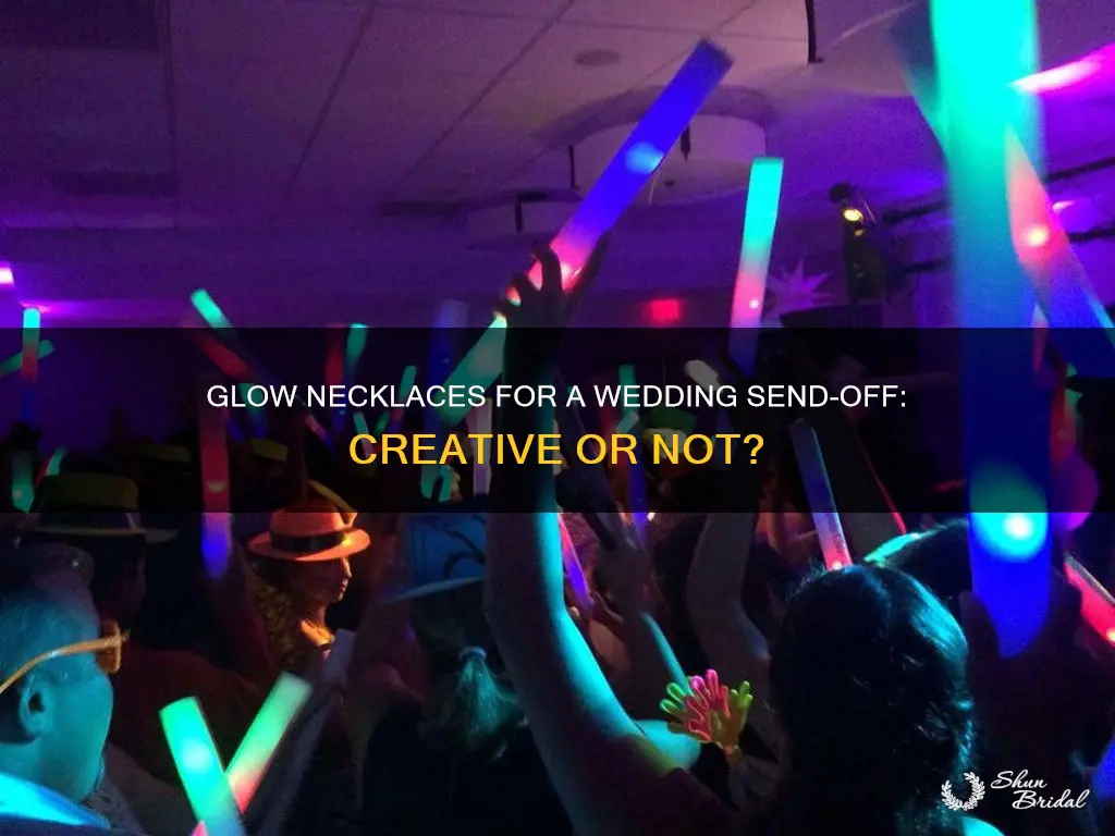 can glow necklaces be used for wedding send off