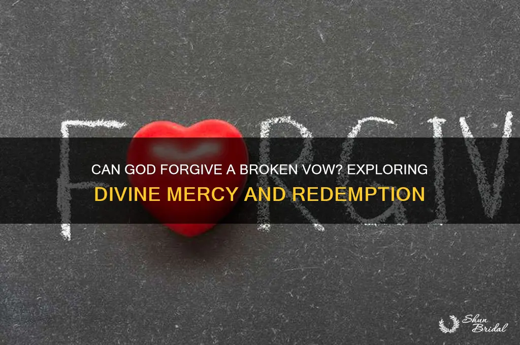 can god forgive a broken vow