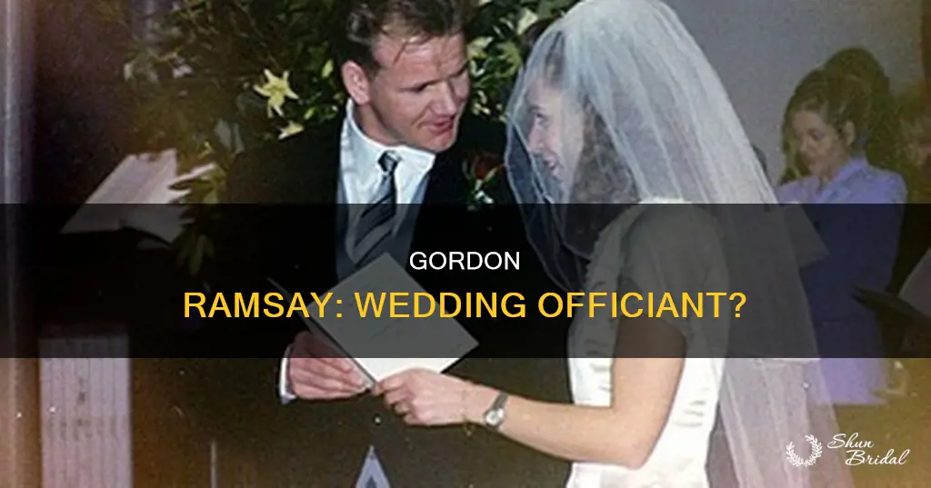 can gordon ramsay officiate weddings