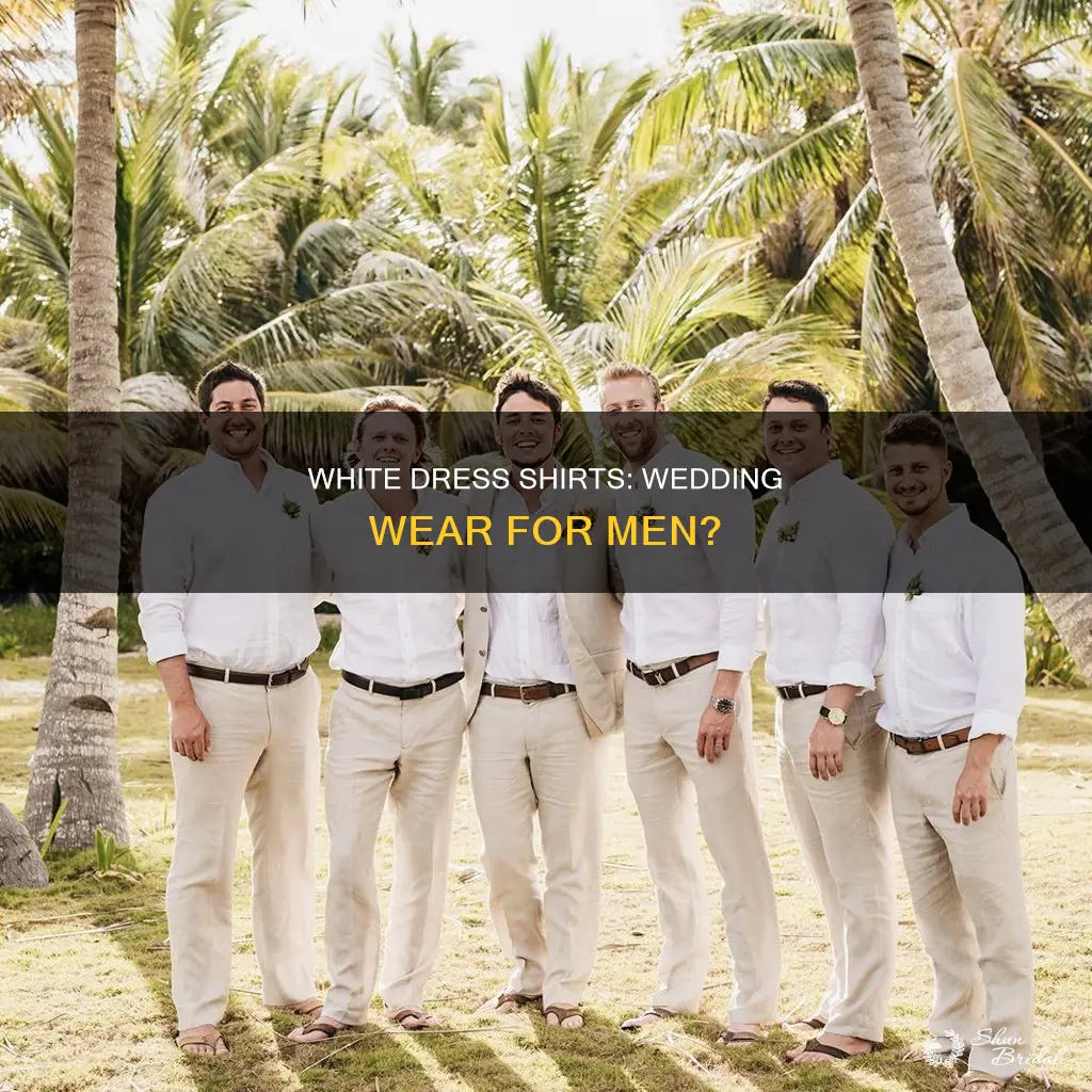 can guys wear a white dress shirt to a wedding