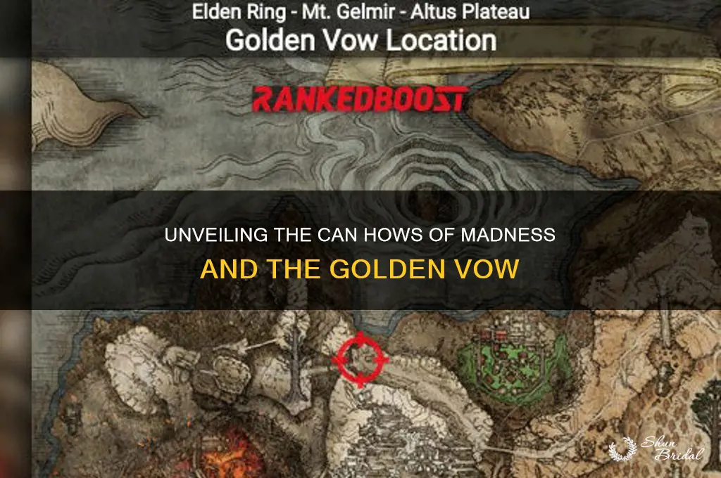 can hows of madness and and golden vow
