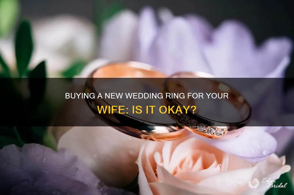 can I buy my wife a new wedding ring