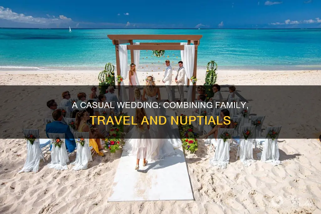 can I combine casual wedding into family trip