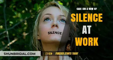 Vow of Silence at Work: Is It Possible or Practical?