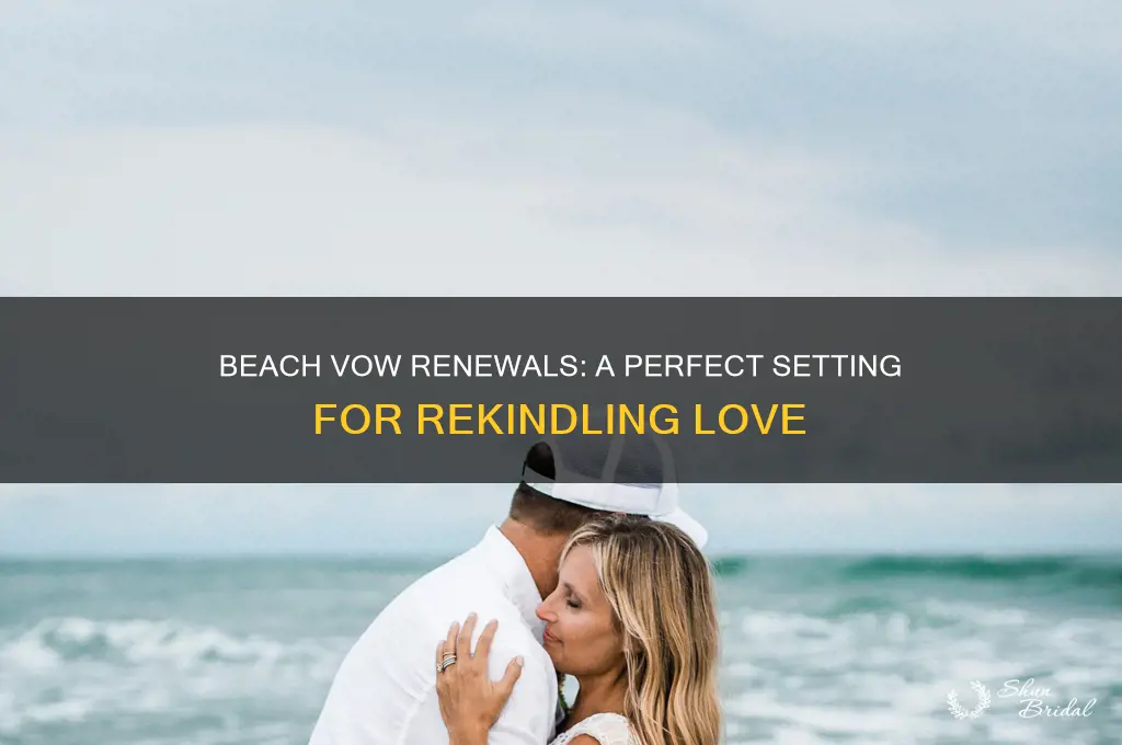 can i do a vow renewal at the beach