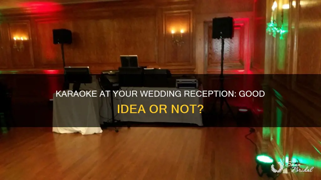 can I do karaoke at my wedding reception