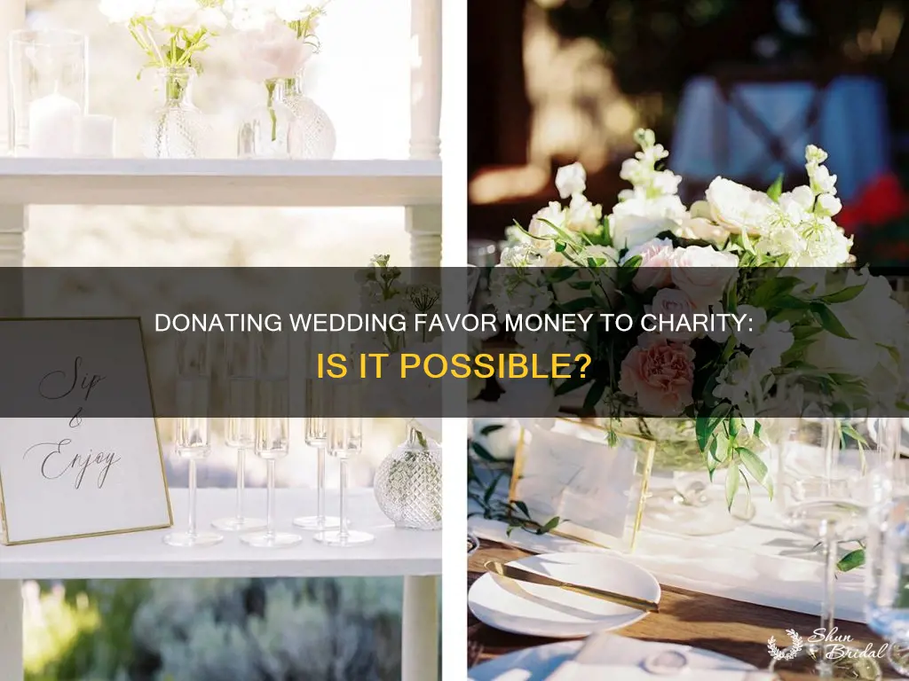 can I donate wedding favor money to a charity