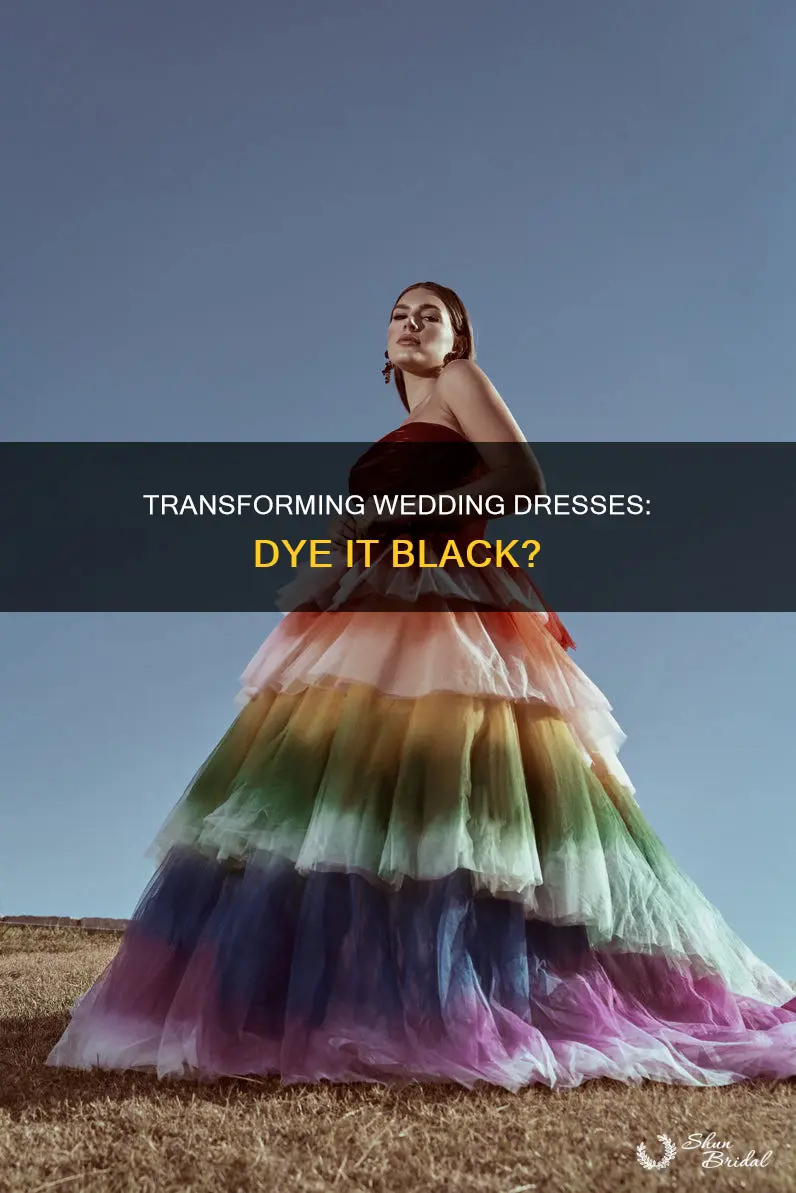 can I dye my wedding dress black