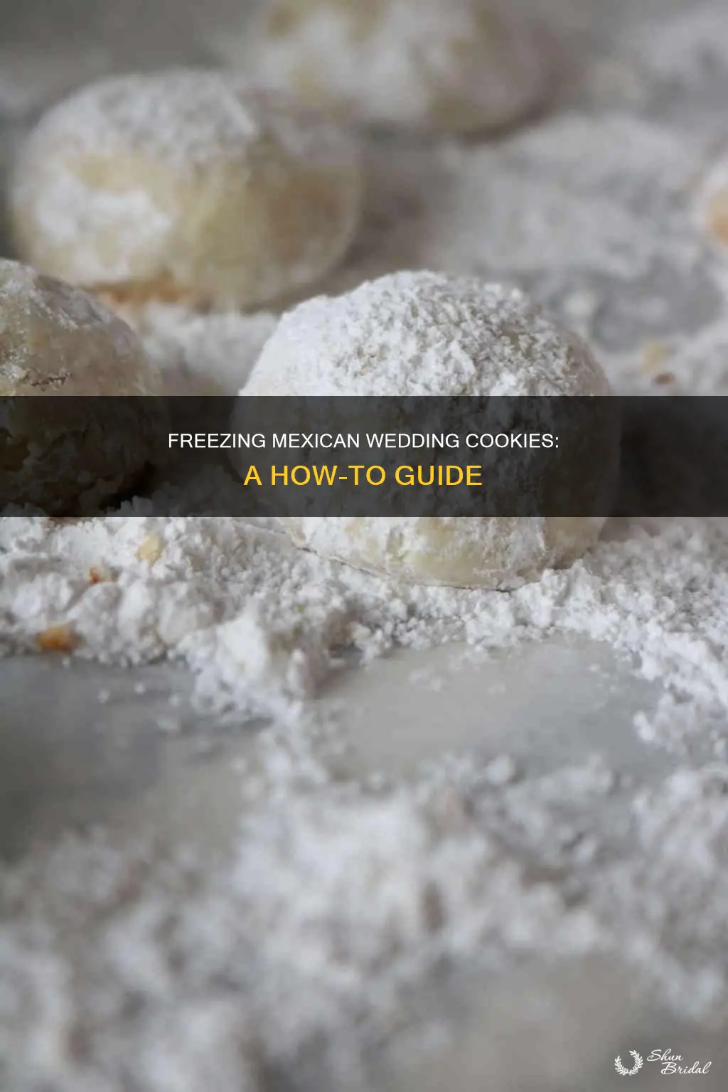 can I freeze mexican wedding cake cookies