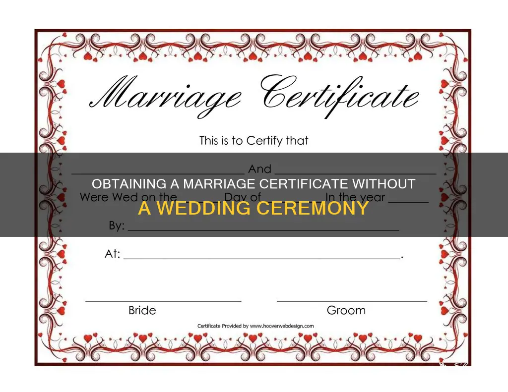 can I get a marriage certificate without a wedding