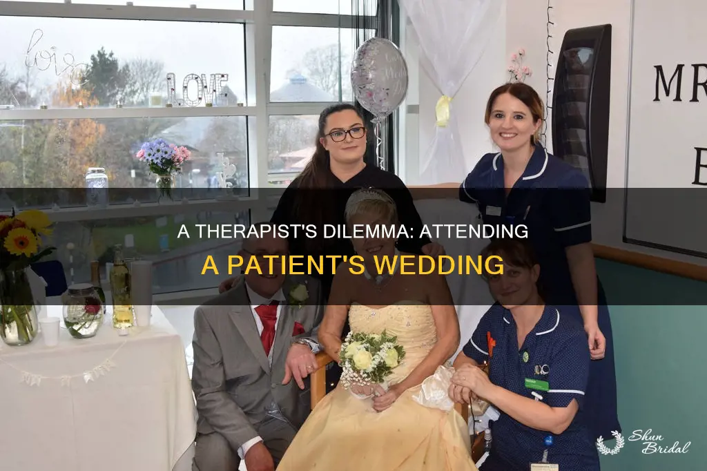 can I go to the wedding of my patient