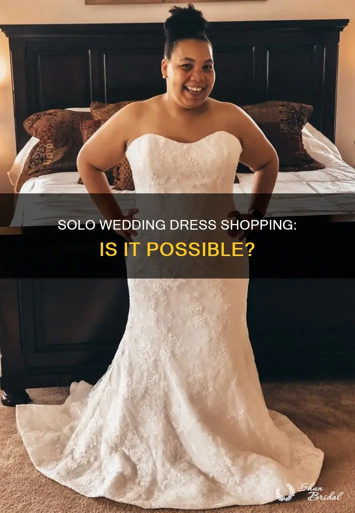 can I go try on wedding dresses alone