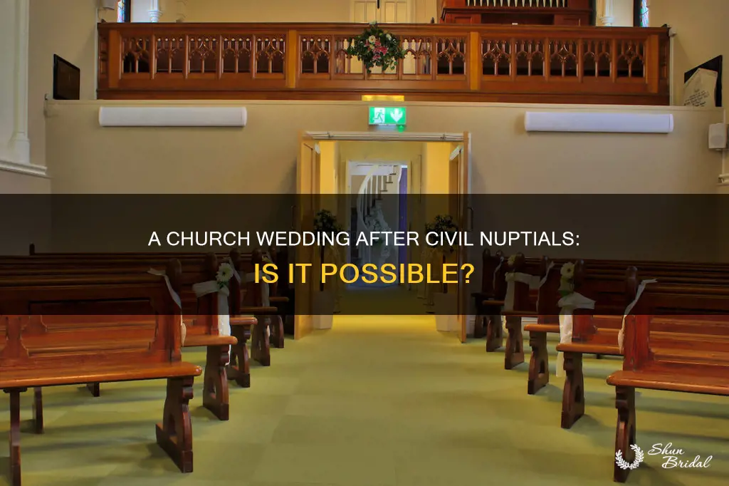 can I have a church wedding after a civil wedding