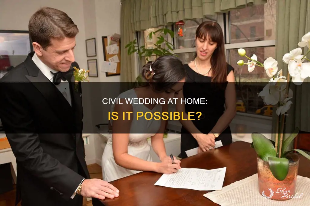 can I have a civil wedding at home