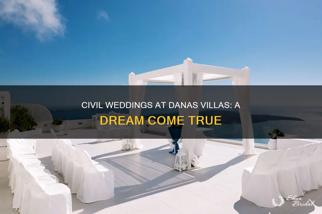 can I have a civil wedding in danas villas