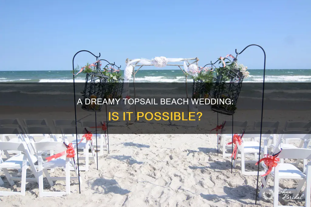 can I have my wedding on topsail beach