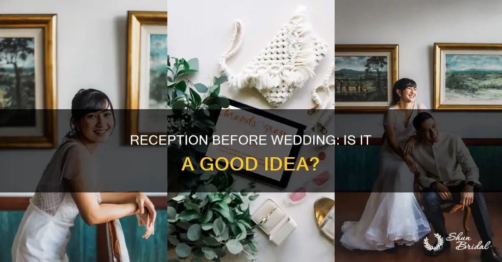 can I have reception before wedding