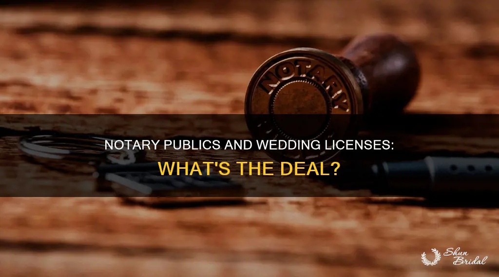 can I notarize wedding licenses as a notary public