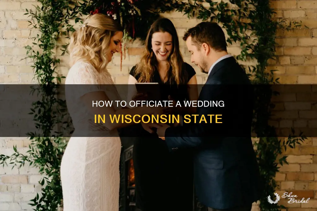 can I officiate a wedding in Wisconsin