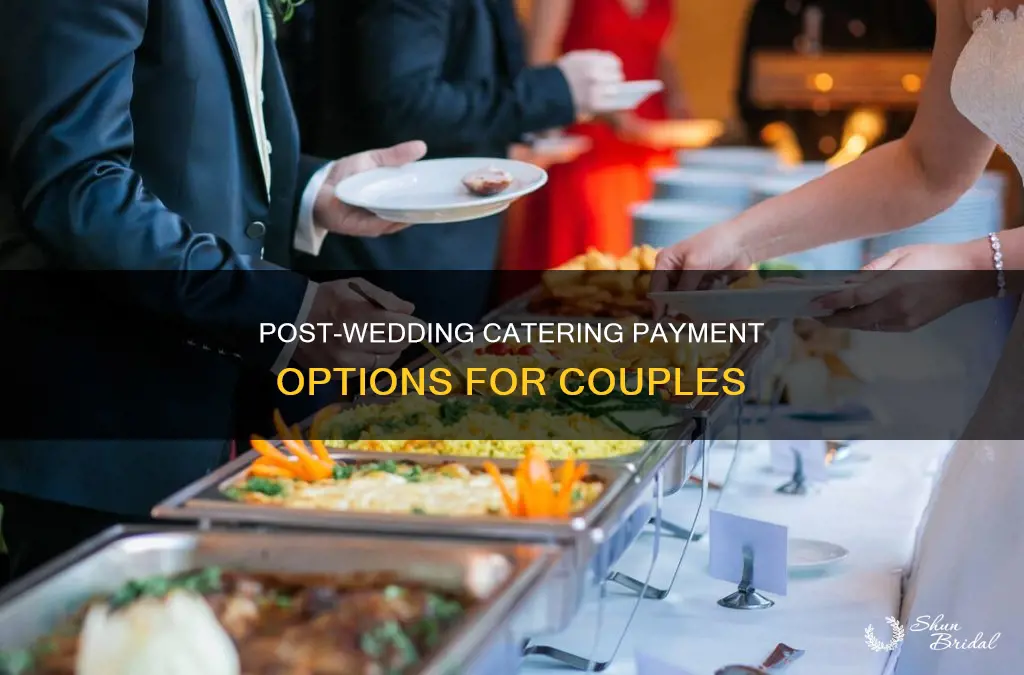 can I pay food cater after wedding