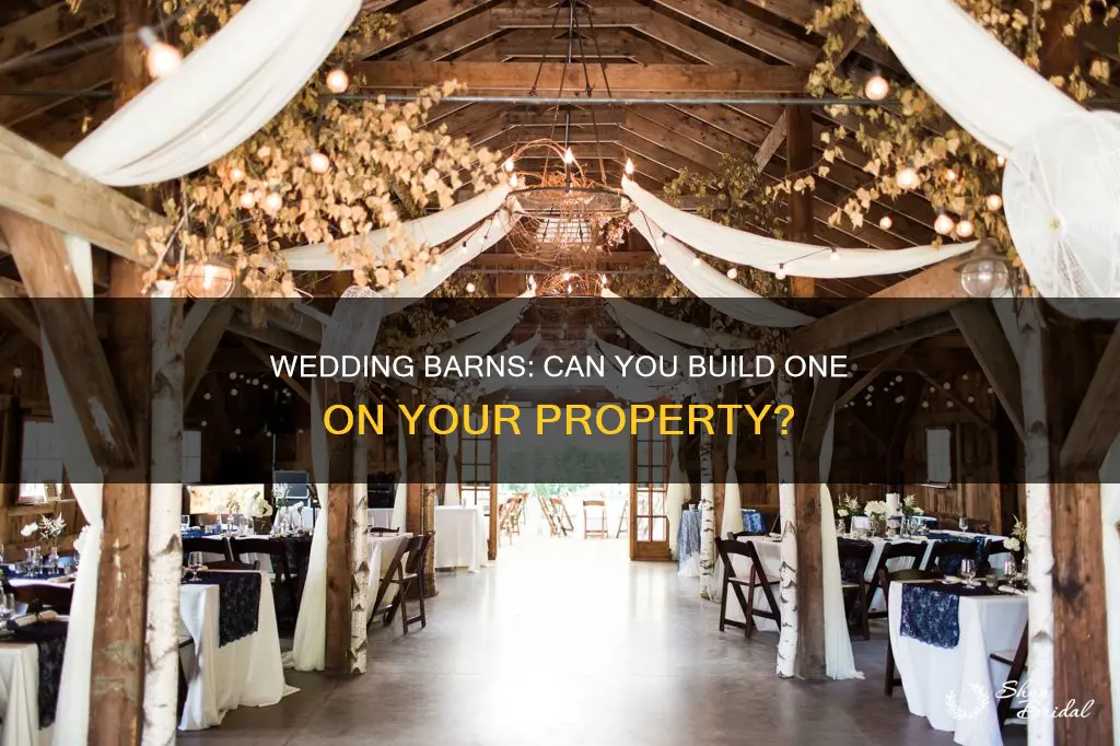 can I put a wedding barn on my property