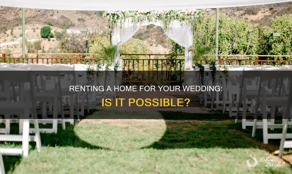 can I rent a home for my wedding