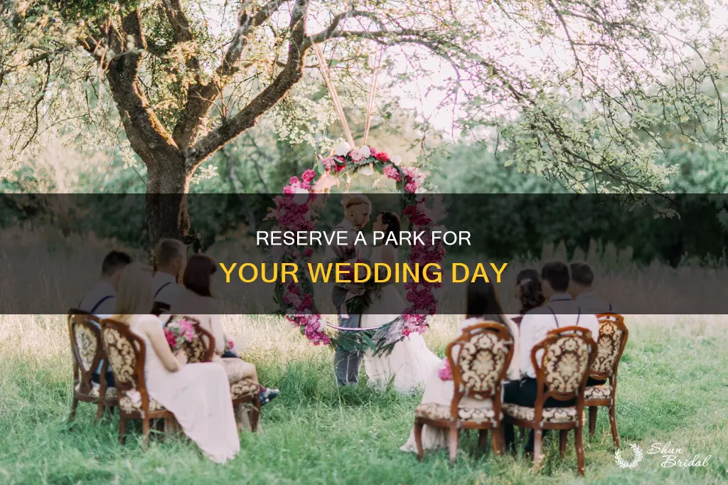 can I reserve a park for a wedding