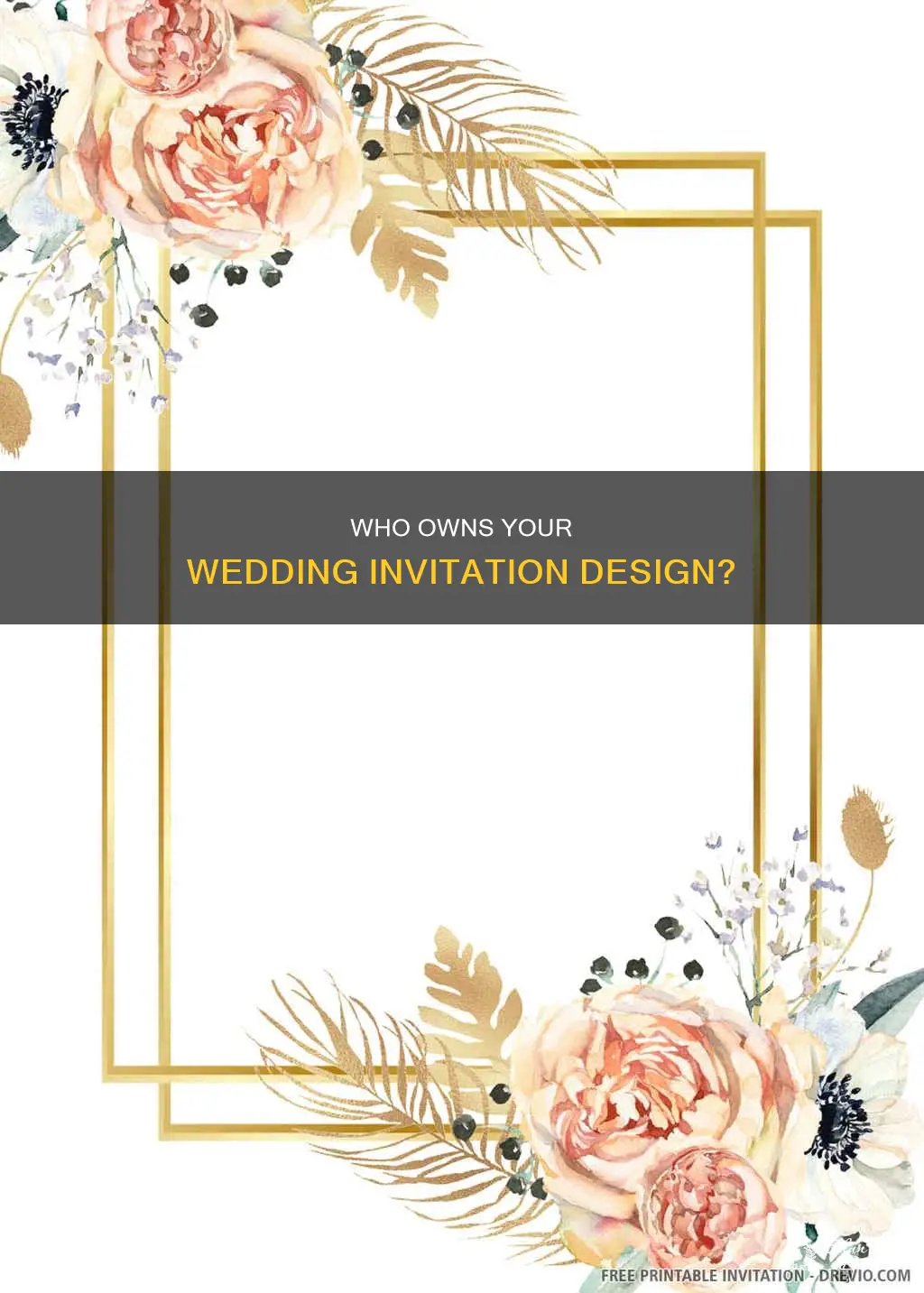 can I retain ownership of my wedding invitation design