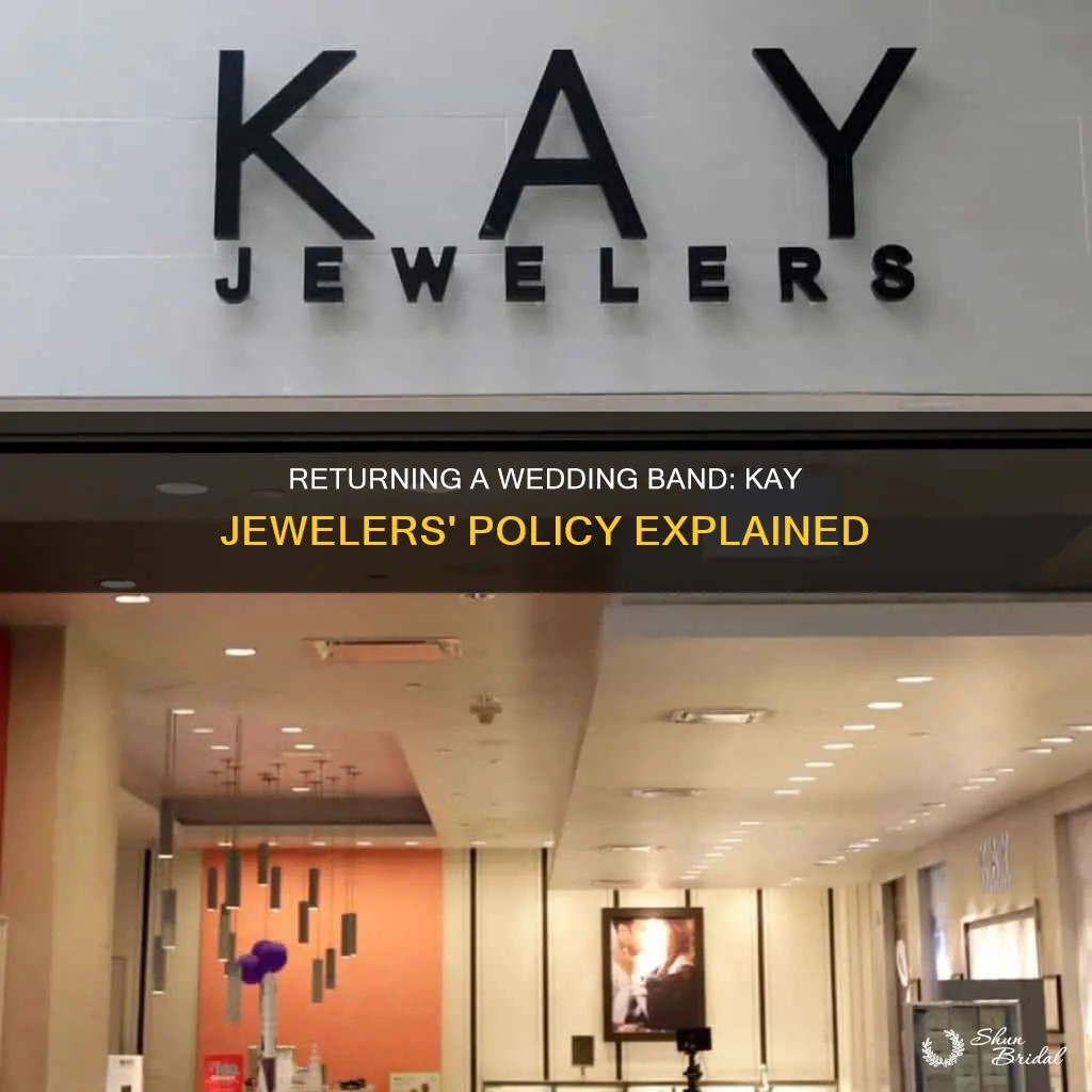 can I return a wedding band at kay jewelers