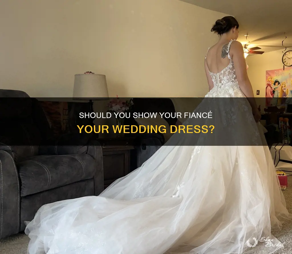 can I show my fiance my wedding dress