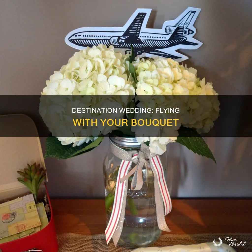 can I take my wedding bouquet on a plane