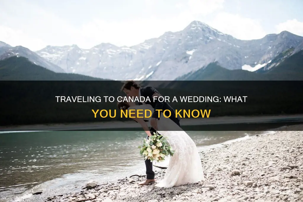 can I travel to canada for a wedding