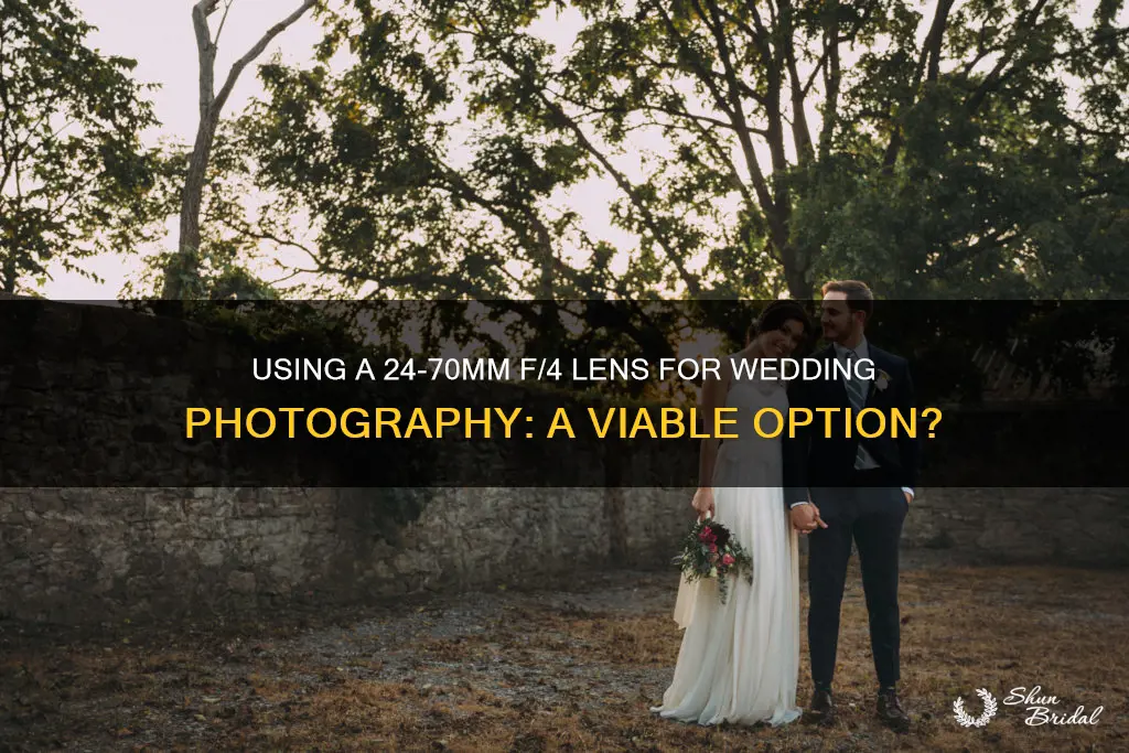 can I use a 24-70 f4 for a wedding